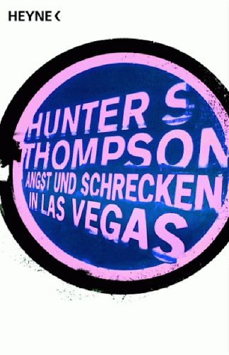 HUNTER S. THOMPSON Angst und Schrecken in Las Vegas 3453401379