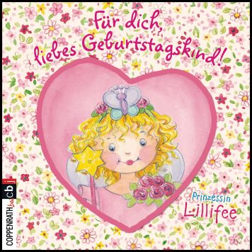 PRINZESSIN LILLIFEE Für dich, liebes Geburtstagskind